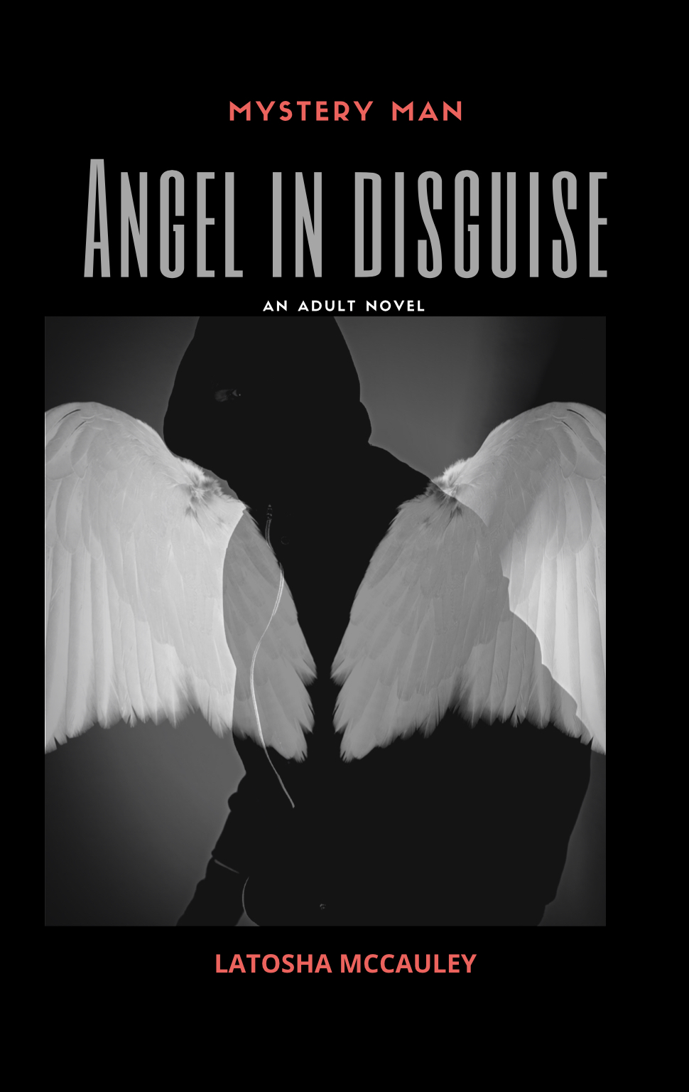 Featured Book: Mystery Man: Angel in Disguise by LaTosha McCauley