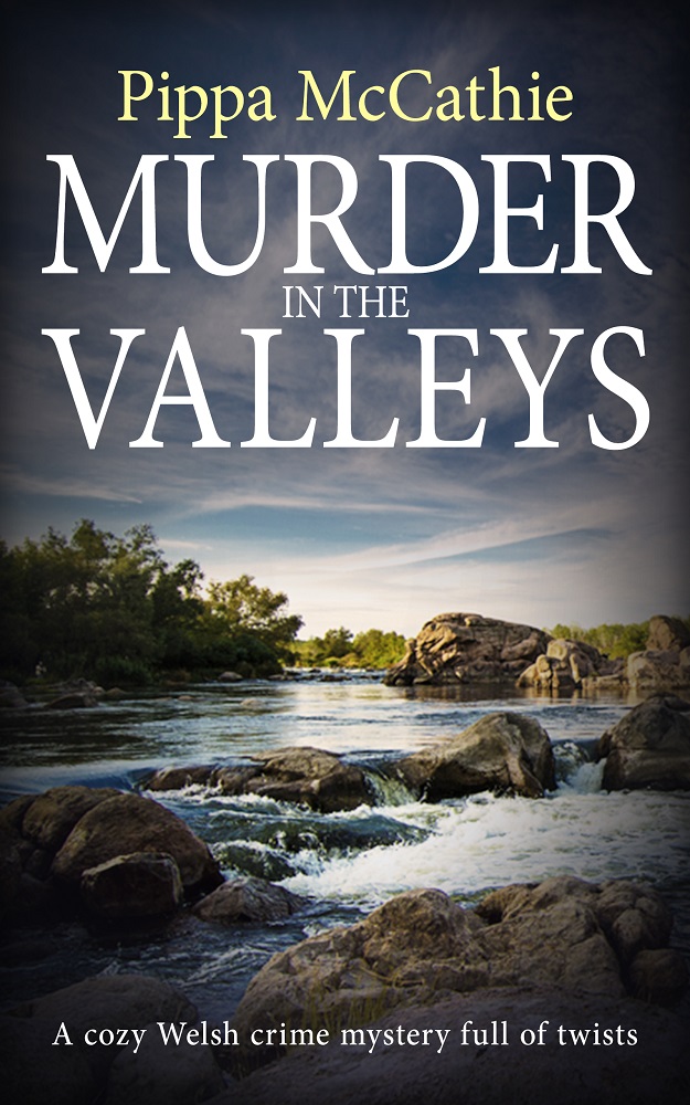 Featured Book: MURDER IN THE VALLEYS by Pippa McCathie