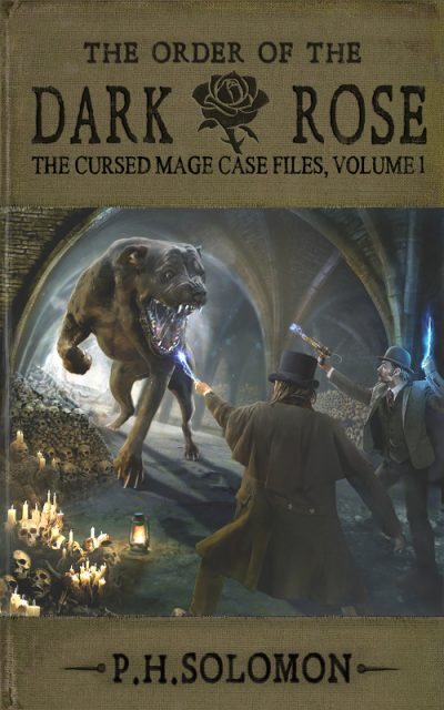 The Order of the Dark Rose by P. H. Solomon