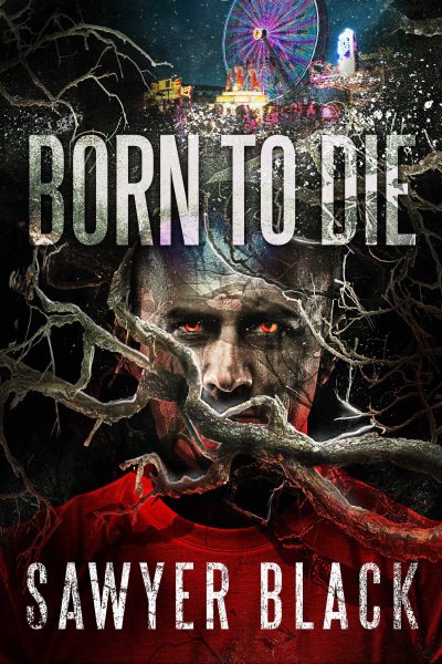 Featured Book: Born To Die by Sawyer Black