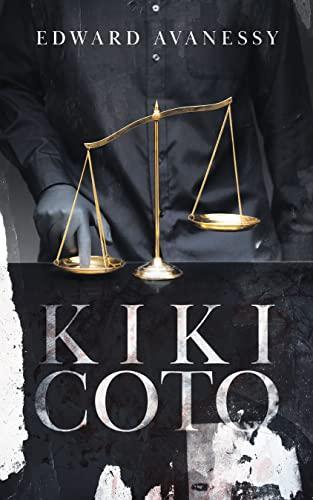 Featured Book: KIKI COTO by Edward Avanessy